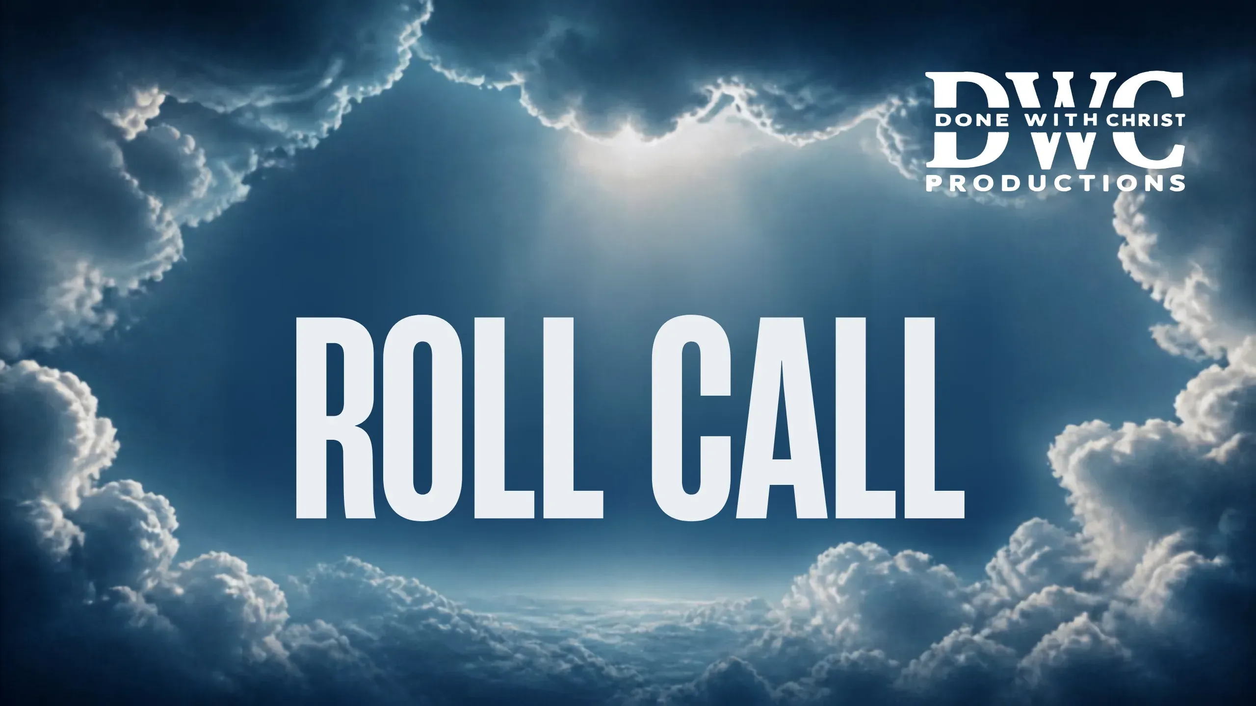 Roll Call — series title card, set against sunlit clouds.